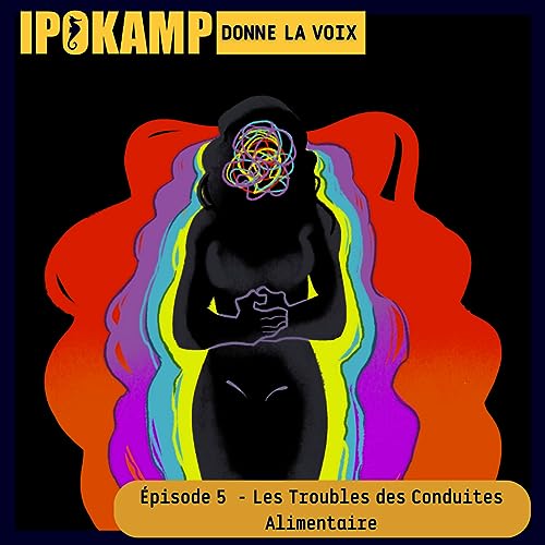 Les troubles des conduites alimentaires Podcast Por  arte de portada