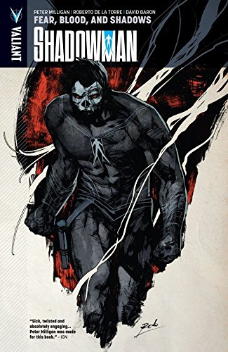 Télécharger Shadowman Vol. 4: Fear Blood The Shadows (Shadowman (2012- )) (English Edition) PDF Ebook En Ligne
