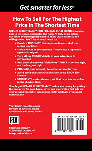 Smart Essentials for Selling Your Home: How to Get the Highest Price in the Shortest Time