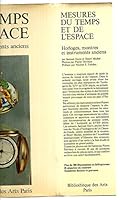Mesures Du Temps et De L'espace. Horloges, Montres et Instruments Anciens B005IPYIO6 Book Cover