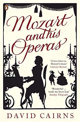 PENGUIN Mozart and His Operas
