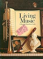 Living music 0531034151 Book Cover