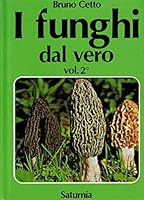 I funghi dal vero 8885013031 Book Cover