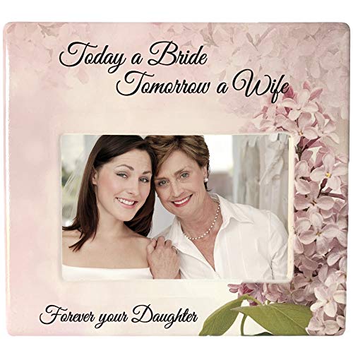 Bride Mom Dad Picture Frame - Today A Bride, Tomorrow A Wife, Forever Your Daughter Photo Frame - Mother Of The Bride Gift Wedding #TOP16
