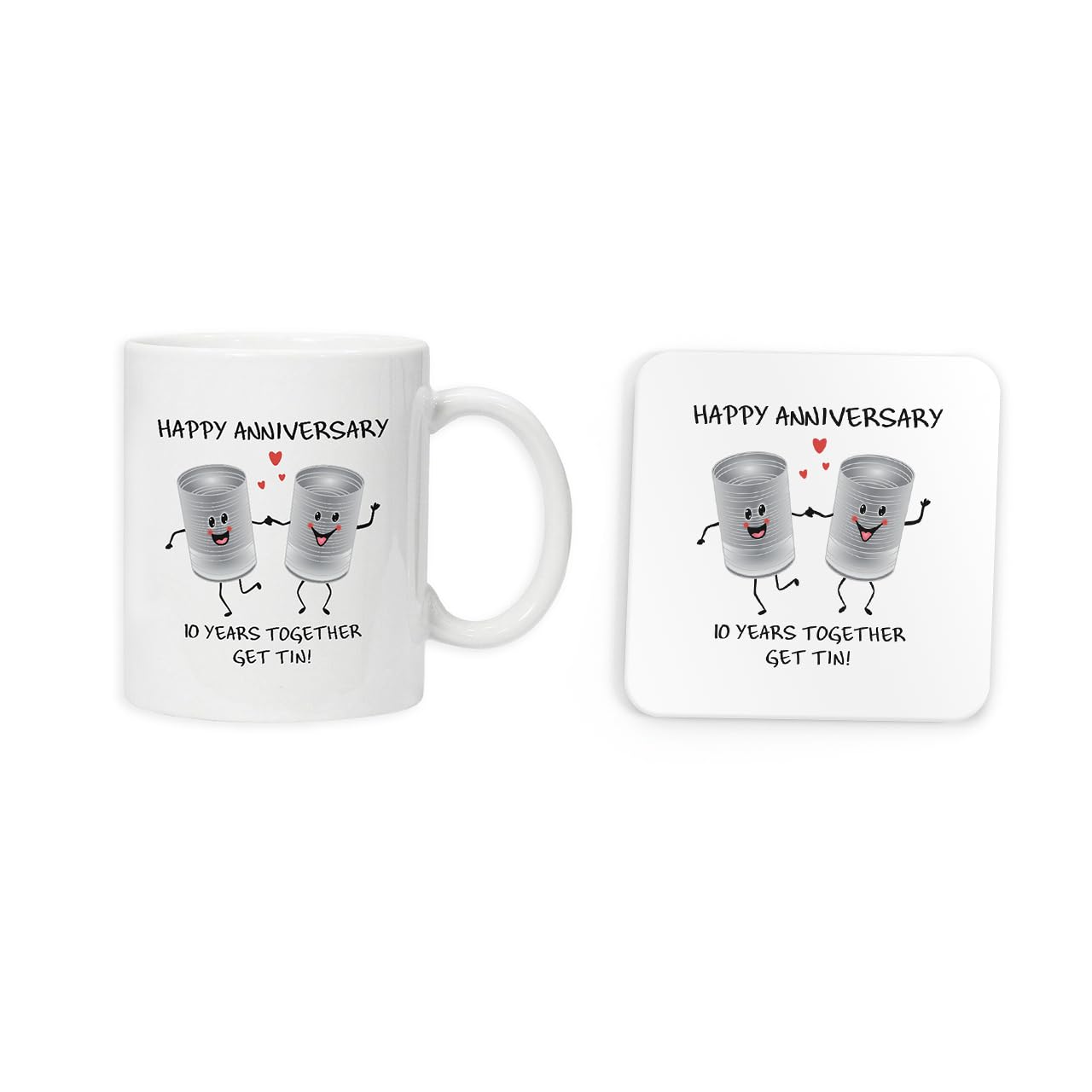 New Spirit Original White Happy Anniversary, 10 Years Together Get Tin Coaster, Cute, Funny, Couple, Married, Boyfriend, Girlfriend, Wife, Husband, Celebration, Celebrate, Occasion