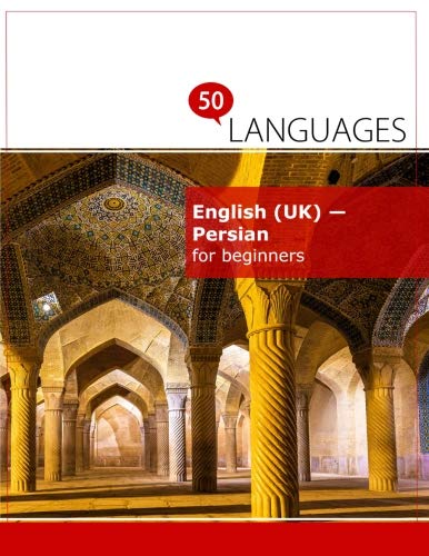 English (Uk) - Persian for beginners: A Book In 2 Languages
