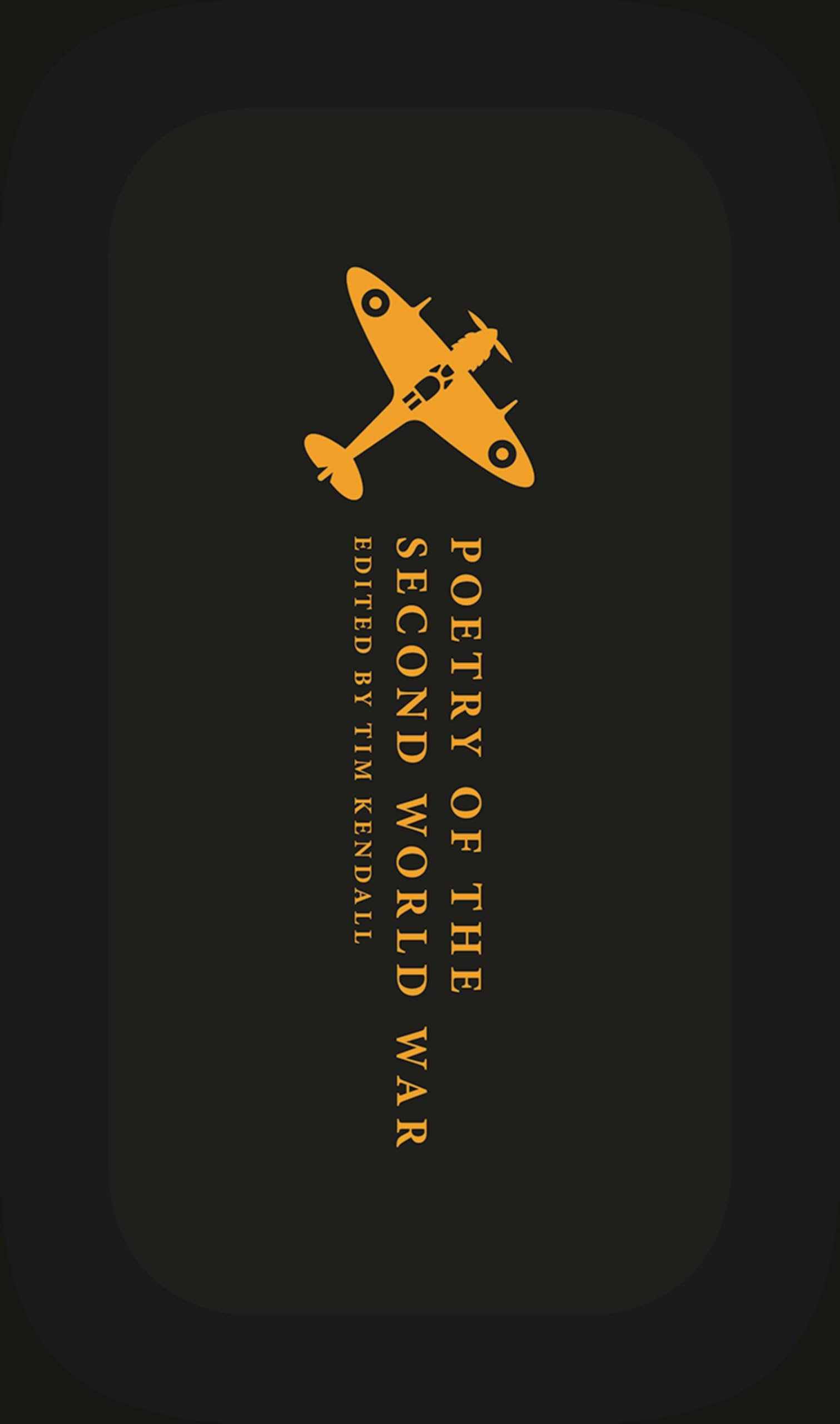 Poetry of the Second World War: An Anthology (Oxford World's Classics Hardback Collection)