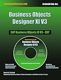 Business Objects Designer XI V3: Creating Universes with