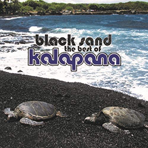 Black Sand: The Best of Kalapana (Remastered)のサムネイル
