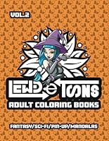 LewdeToon Adult Coloring Book: Vol. 2 (Lewdetoons Coloring Books for Adults) B0BCS7DCJF Book Cover