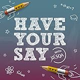  Have Your Say with SQA