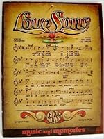 Love Song Music and Memories B000MYKCMA Book Cover
