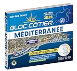 Bloc Côtier 2026 - Méditerranée, Guide nautique du plaisancier, cartographie marine et plans de port