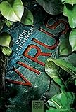 Virus: Thriller (Allgemeine Reihe. Bastei Lübbe Taschenbücher) - Dustin Thomason