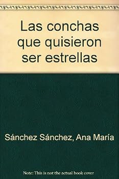 Paperback Las conchas que quisieron ser estrellas Book