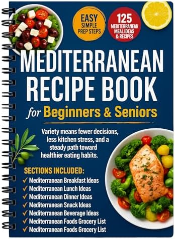 Simple & Easy Mediterranean Diet Cookbook for Beginners & Seniors...