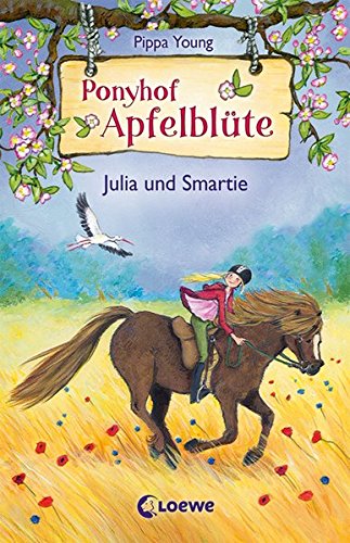 Télécharger Ponyhof Apfelblüte - Julia und Smartie: Band 6 PDF Ebook En Ligne