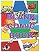 Produktbild BLANK COMIC BOOK: draw your own by A collextion of 200 Fun and Unique Templates for Blank comics for kids and adults size(8.5*11)