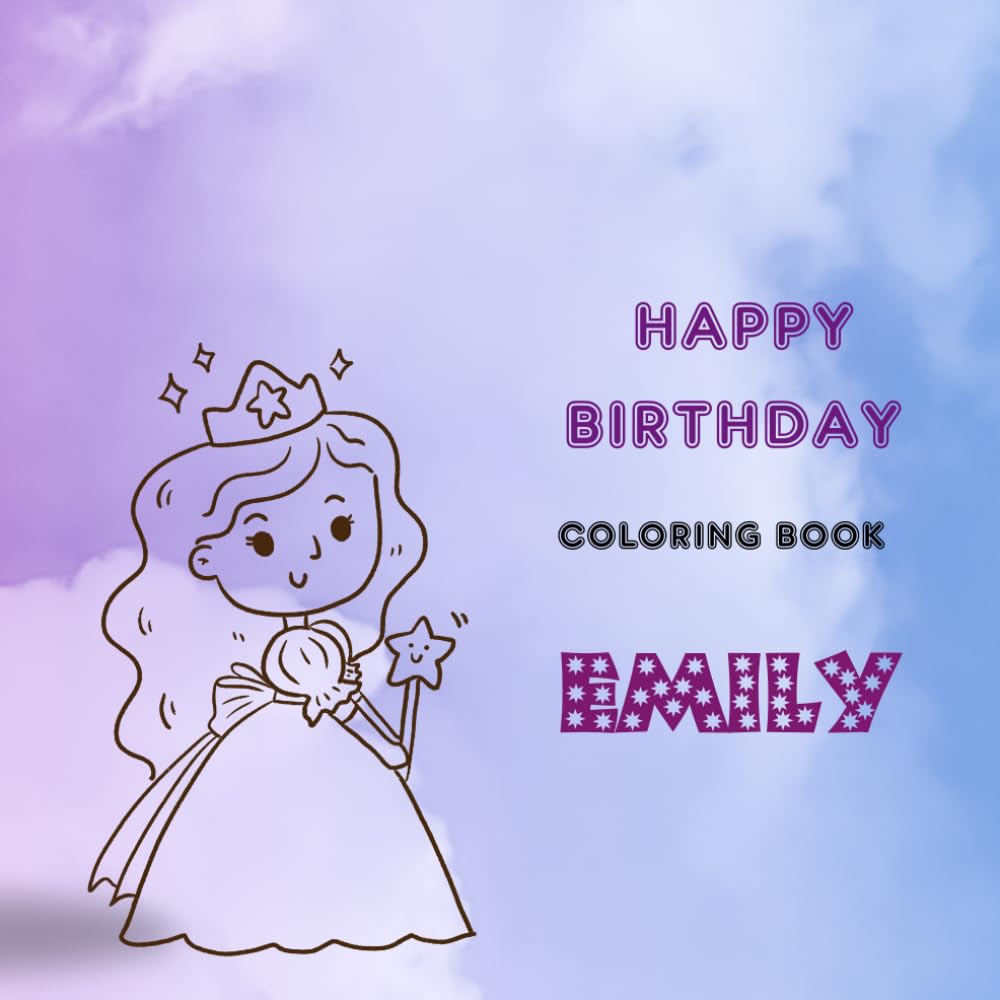 Emily: Happy Birthday Personalized Coloring Book! Simple designs for kids and adults. Bold and easy coloring book.: Perfect Birthday Present for Emily