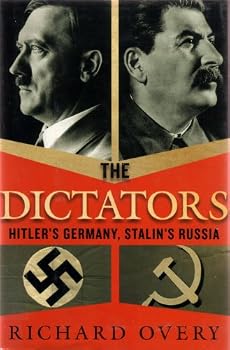 The Dictators: Hitler's Germany, Stalin's Russia
