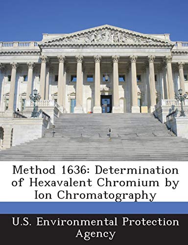 Method 1636: Determination of Hexavalent Chromium by Ion Chromatography