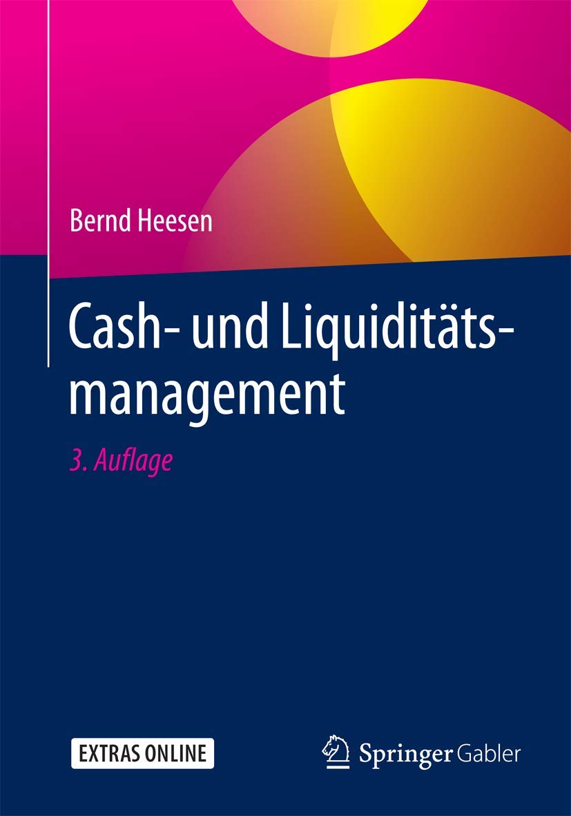 Cash- und Liquiditätsmanagement: EXTRAS Online. Zugangscode im Buch