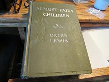 Almost fairy children: Or the cozy evenings of brother and sister