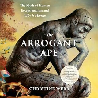 The Arrogant Ape Audiobook By Christine Webb cover art