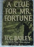 A clue for Mr. Fortune;: Reggie at his best, B0006AND9O Book Cover