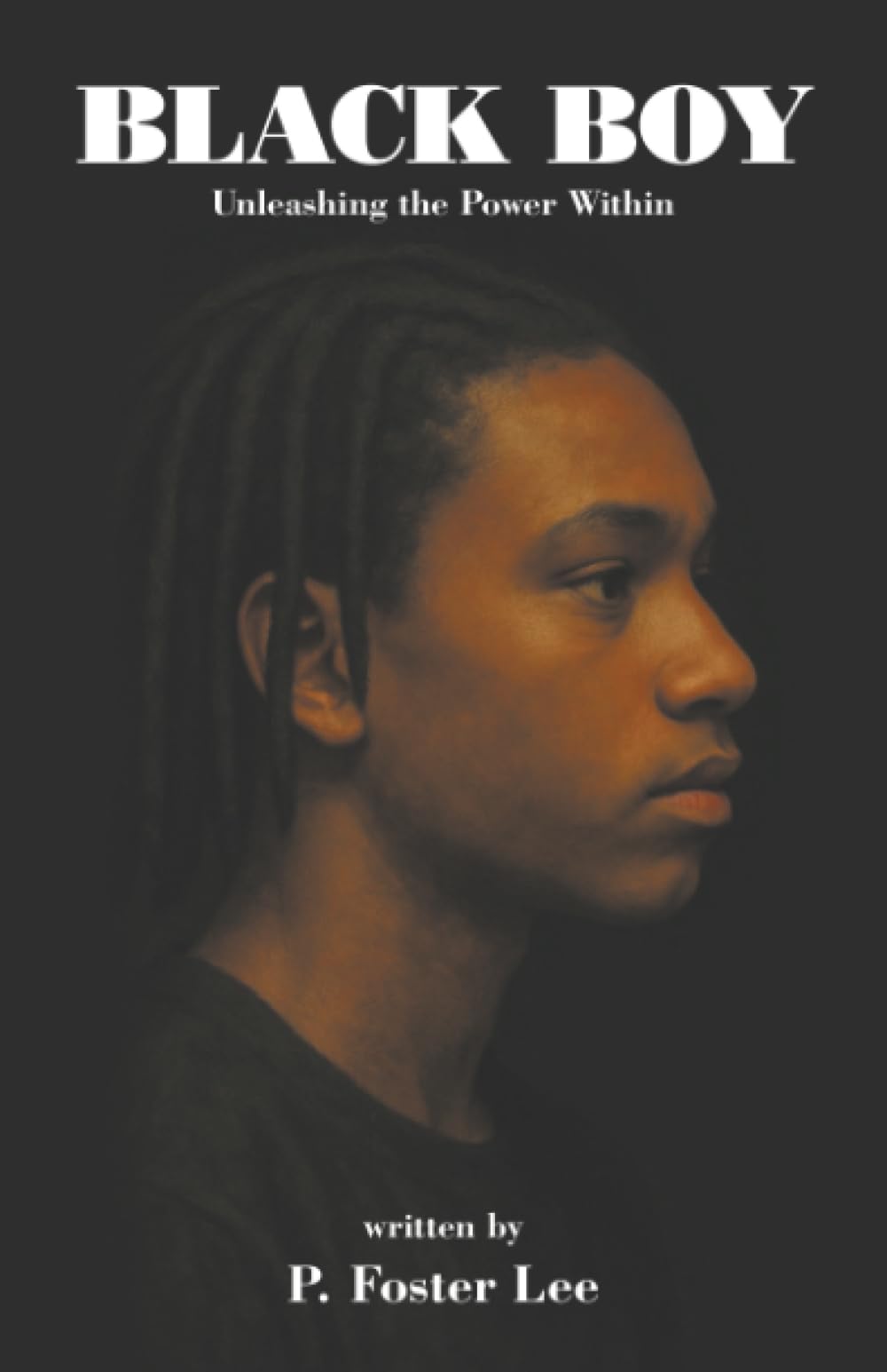 Black Boy: Unleashing the Power Within