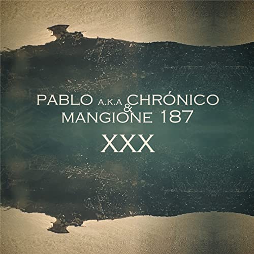 X X X de Pablo a.k.a Chrónico feat. Mangione187 no Amazon Music Unlimited