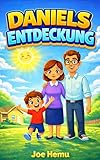 DANIELS ENTDECKUNG