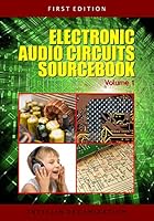 Electronic Audio Circuits Sourcebook Volume 1 1419692364 Book Cover