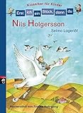  Erst ich ein Stück, dann du! Klassiker - Nils Holgersson: Nacherzählt von Frauke Nahrgang (Erst ich ein Stück... Klassiker für Leseanfänger 2)