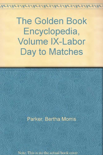 The Golden Book Encyclopedia, Volume IX-Labor D... B000NPT59E Book Cover