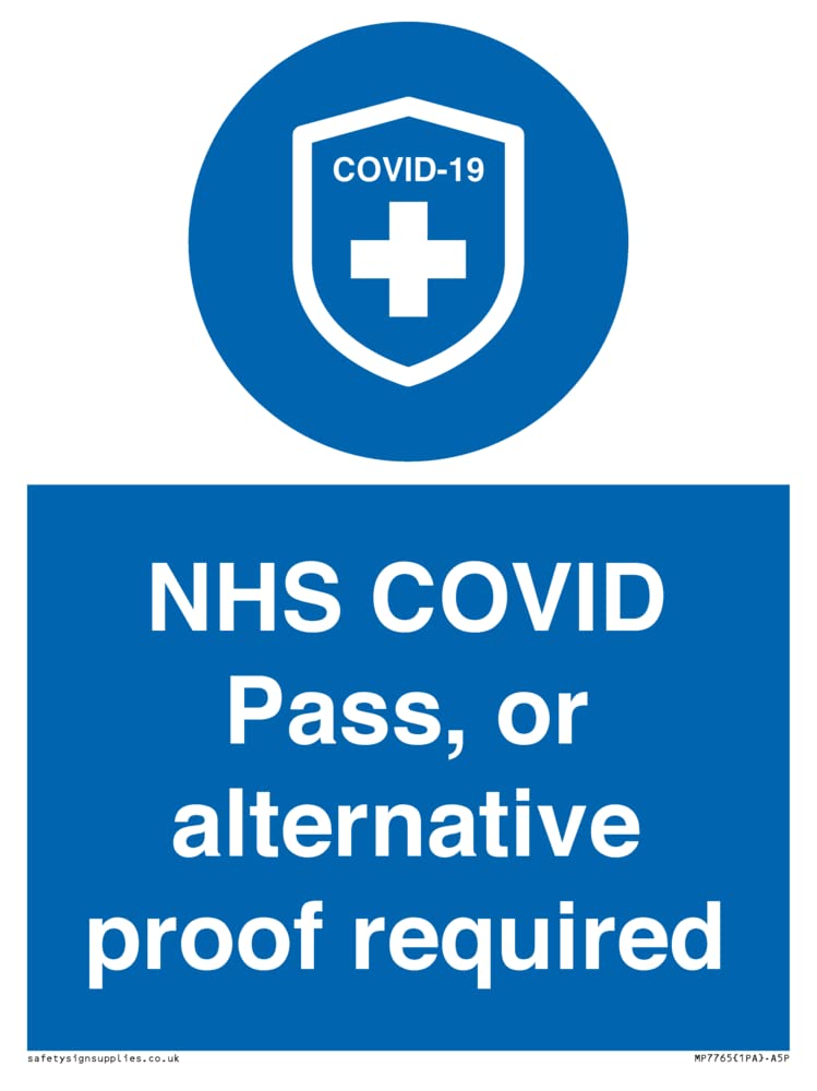 NHS COVID Pass, or alternative proof required Sign - 150x200mm - A5P