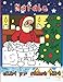 Produktbild Natale colori per numero Libro per Bambini dai 4-8 Anni: Bellissime Pagine Grandi di Disegni da Colorare Con Babbo Natale, Renne, Pupazzi di Neve, ... Altro, Ottimo Regalo per bambini e ragazzi .