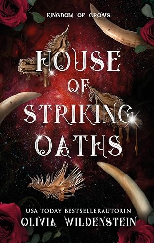 House of striking oaths: Ausgabe ebook (Kingdom of Crows 3) (German Edition)