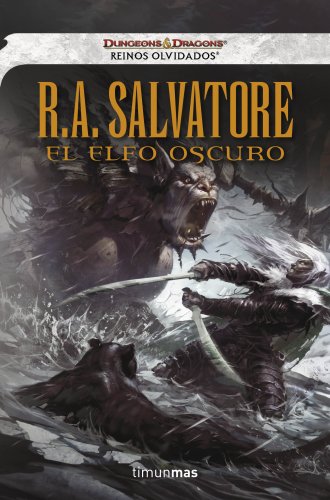 El Elfo Oscuro. Relatos (D&D Reinos Olvidados)