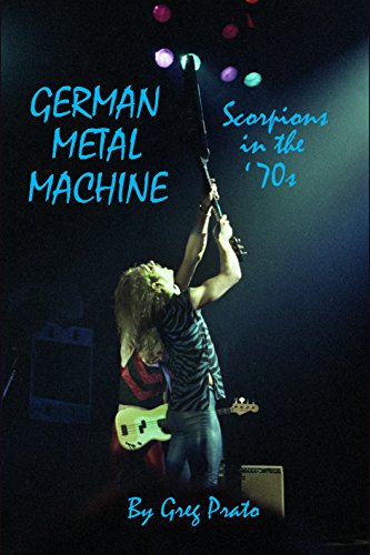 Télécharger German Metal Machine: Scorpions in the '70s (English Edition) Livre eBook France