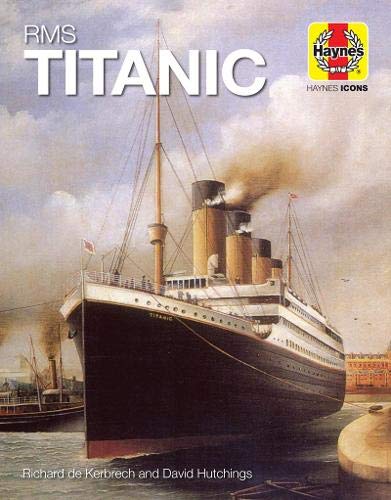 RMS Titanic: 1909–12 (Olympic Class)