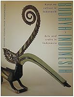 Budaya Indonesia: Kunst en cultuur in Indonesië = Budaya Indonesia : arts and crafts in Indonesia 9068322060 Book Cover