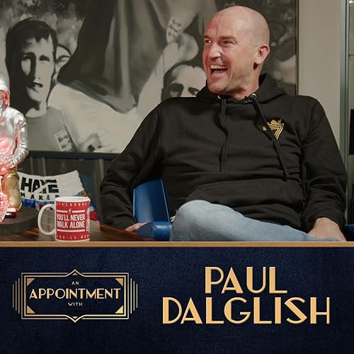 7: An Appointment With: Paul Dalglish cover art