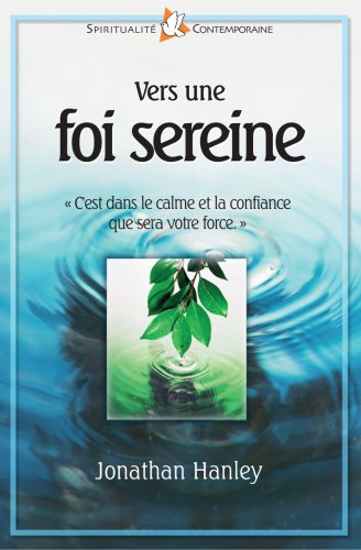 Vers une Foi Sereine