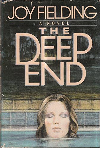 By Joy Fielding The Deep End (1st First Edition... B00SB55L1E Book Cover