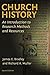Church History: An Introduction to Research Methods and Resources