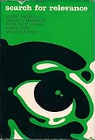 Search for Relevance;: The Campus in Crisis 0875890385 Book Cover