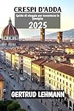 CRESPI D'ADDA Guida di viaggio per avventure in famiglia 2025