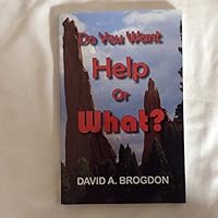 Do You Want Help or What? 193708907X Book Cover