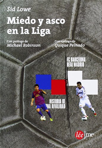 Miedo y asco en la Liga (Ensayo)